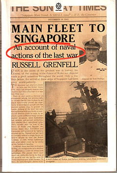 Main Fleet to Singapore an Account of Naval Actions of the Last War - R Grenfell