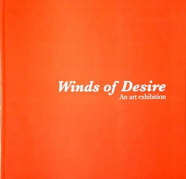 Winds of Desire: The Art of Malaysian Artists of Indian and Sri Lankan Origin