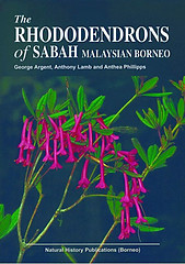 The Rhododendrons of Sabah, Malaysian Borneo - Andre Schuiteman (ed)