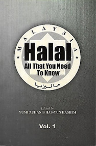 Halal: All That You Need to Know - Vol 1 - Yumi Zuhanis Has-Yun Hashim (ed)