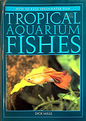 Tropical Aquarium Fishes - Dick Mills