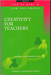 Creativity for Teachers - Tan Ai-Girl; Law Lai-Chong