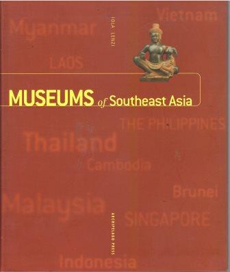 Museums of Southeast Asia - Iola Lenzi