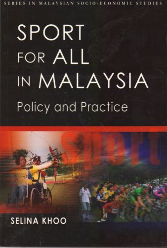 Sport for All in Malaysia: Policy and Practice - Selina Khoo