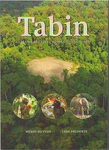 Tabin: Sabah's Greatest Wildlife Sanctuary - Cede Prudente Wendy Hutton