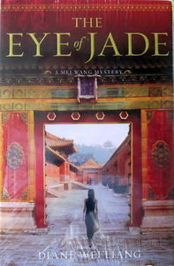 The Eye of Jade - Diane Wei Liang