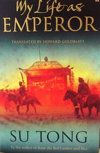 My Life As Emperor - Su Tong