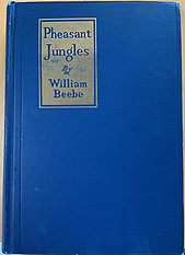 Pheasant Jungles - William Beebe