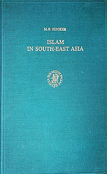 Islam in South-East Asia - MB Hooker (ed)