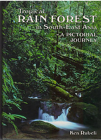 Tropical Rain Forest in South-East Asia - Ken Rubeli