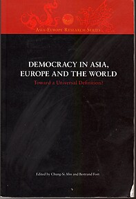 Democracy in Asia, Europe and the World: Toward a Universal Definition?