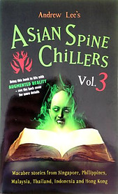 Asian Spine Chillers Volume 3 - Andrew Lee