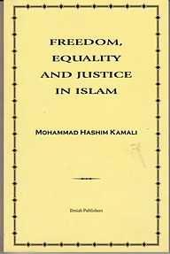 Freedom, Equality and Justice in Islam - Mohammad Hasim Kamali