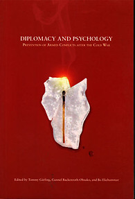Diplomacy & Psychology: Prevention of Armed Conflicts after the Cold War