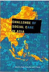 Challenge of Social Care in Asia - Ngoh Tiong Tan & S Vasoo (eds)
