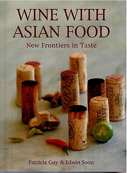 Wine with Asian Food - Patricia Guy & Edwin Soon