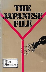 The Japanese File: Pre-War Japanese Penetration in Southeast Asia - E Robertson