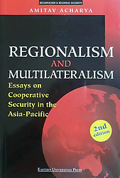 Regionalism and Multilateralism - Amitav Acharya