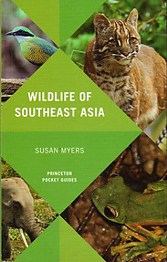 Wildlife of Southeast Asia - Susan Myers