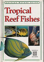 Tropical Reef Fishes - Gerald Allen