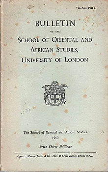 Bulletin of The School of Oriental and African Studies XIII  Part 3 (1950)