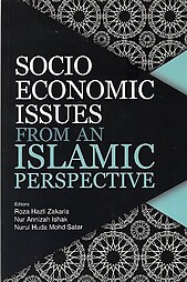 Socio-Economic Issues from an Islamic Perspective - Roza Hazli Zakaria & Others (eds)