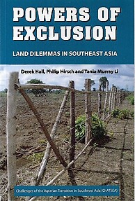Powers of Exclusion: Land Dilemmas in Southeast Asia - Derek Hall & Others