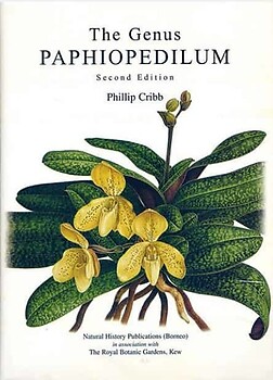 The Genus Paphiopedilum - Phillip Cribb