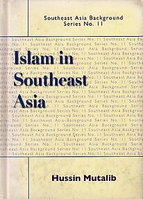 Islam in Southeast Asia - Hussin Mutalib