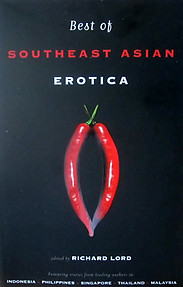 Best of Southeast Asian Erotica -  Richard Lord (ed)