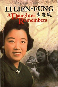 A Daughter Remembers - Li Lien Fung