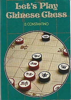 Let's Play Chinese Chess - B Constantino