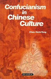 Confucianism in Chinese Culture - Cheu Hock-Tong (ed)