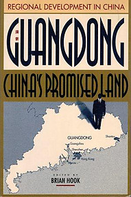 Guangdong: China's Promised Land - Brian Hook
