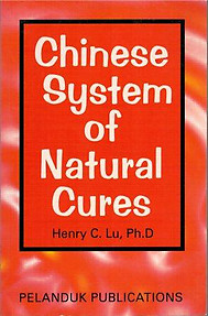 Chinese System of Natural Cures - Henry C Lu