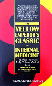 The Yellow Emperor's Classic of Internal Medicine - Ilza Veith (trans)