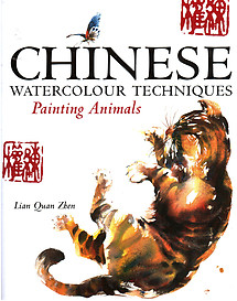 Chinese Watercolour Techniques Painting Animals - Lian Quan Zhen