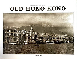 Old Hong Kong - Trea Wiltshire