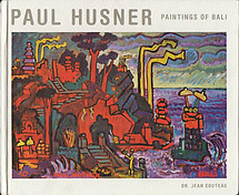 Paul Husner: Paintings of Bali - Jeanne Cocteau