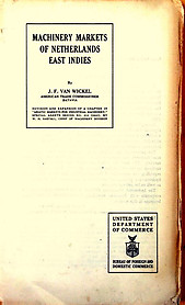 Machinery Markets of the Netherlands East Indies - JF van Wickel