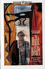 The Hunt for the Heart: Selected Tales from the Dutch East Indies - Vincent Mahieu