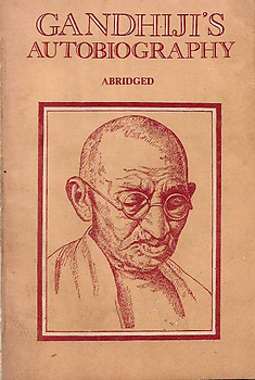 Gandhiji's Autobiography (Abridged) - Mahatma Gandhi