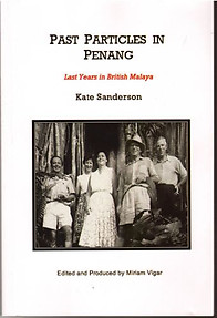 Past Particles in Penang - Kate Sanderson