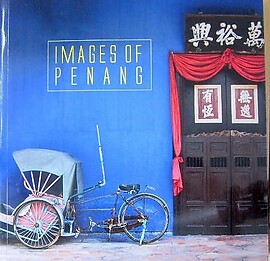 Images of Penang - Alvin Loh