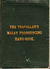 Traveller's Malay Pronouncing Hand-Book - Fraser & Neave