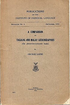 A Comparison of Tagalog and Malay Lexicographies - Cecilio Lopez