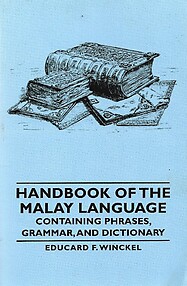 Handbook of the Malay Language - Eduard F Winckel