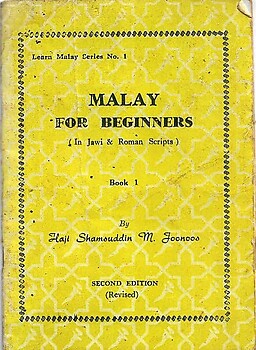 Malay for Beginners - 1 - Haji Shamsuddin M. Joonoos