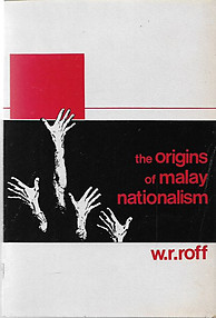 The Origins of Malay Nationalism - William R. Roff (paperback)
