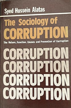 The Sociology of Corruption - Syed Hussein Alatas